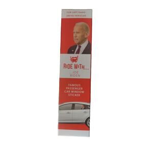 Ride With Joe Biden Famous Passenger Window Sticker Democrat President Gag Gift